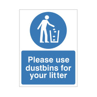 Please use Dustbins for your litter Sign