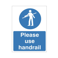 Please use Handrail Sign