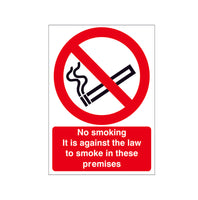 It is Against the Law to Smoke in these Premises Sign